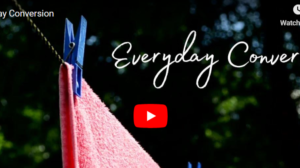Everyday Conversion – Video Poem & “Sing the Hours” Liturgy of the Hours Podcast